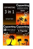 Copywriting: The Copywriting Masterclass: 3 in 1 Set 1542367506 Book Cover