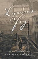 Lyndon's Fog: Journey Through Alzheimer's B0FHS5G3H2 Book Cover