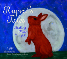Rupert's Tales: Making More Magick 0764351249 Book Cover