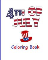 4th of July Coloring Book 1548316008 Book Cover