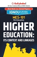 MES-101 Higher Education: Its Context and Linkages 938627633X Book Cover