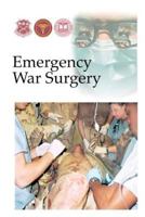 Emergency War Surgery 0160723868 Book Cover