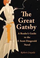 The Great Gatsby: A Reader's Guide to the F. Scott Fitzgerald Novel 1499536100 Book Cover