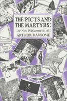 The Picts and the Martyrs: or, Not Welcome at All 0140304797 Book Cover