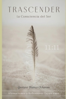 TRASCENDER: LA CONSCIENCIA DEL SER (Spanish Edition) B0GYG8Q9ZX Book Cover