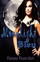 Moonlight Bleu 0982306563 Book Cover