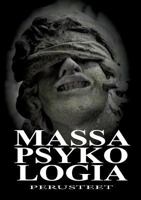 Massapsykologia - perusteet 9528004148 Book Cover