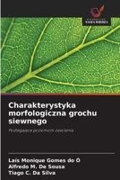 Charakterystyka morfologiczna grochu siewnego (Polish Edition) 6208551439 Book Cover
