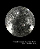 The Deepest Part of Dark 1733714340 Book Cover