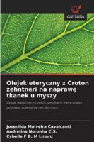 Olejek eteryczny z Croton zehntneri na naprawe tkanek u myszy (Polish Edition) 6207834526 Book Cover