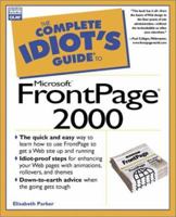 The Complete Idiot's Guide to Microsoft Frontpage 2000 0789718065 Book Cover