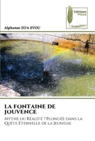 La Fontaine de Jouvence (French Edition) 6209545874 Book Cover