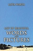 List of beautiful words and pictures 1491790652 Book Cover