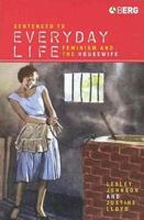 Sentenced to Everyday Life: Feminism and the Housewife 1845200322 Book Cover