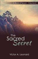 The Sacred Secret 148661261X Book Cover