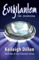Evigilantem: The Awakening 1624870023 Book Cover