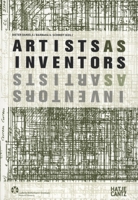 Artists as Inventors-Inventors as Artists 3775721533 Book Cover