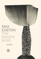 The Magpie Wing 1925818764 Book Cover