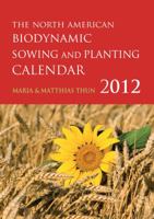 The North American Biodynamic Sowing and Planting Calendar 086315655X Book Cover