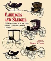 Carriages and Sleighs: 228 Illustrations from the 1862 Lawrence, Bradley & Pardee Catalog 0486402193 Book Cover