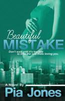 Beautiful Mistake 1936997010 Book Cover