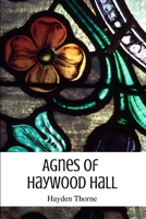 Agnes of Haywood Hall B0CDZKDPDS Book Cover