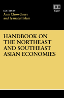 Handbook on the Northeast and Southeast Asian Economies (Elgar Original Reference) 1843769891 Book Cover