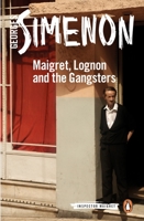 Maigret, Lognon et les gangsters 0151555656 Book Cover