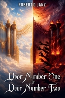 Door Number One or Door Number Two 1971596833 Book Cover