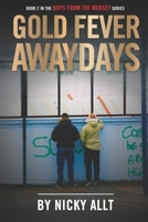Gold Fever Awaydays: Boys from the Mersey 2 0954757734 Book Cover