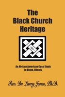 The Black Church Heritage 1935434349 Book Cover