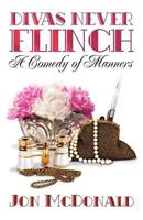 Divas Never Flinch 1495225496 Book Cover