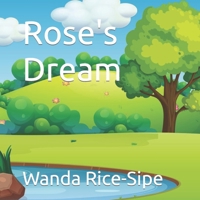 ROSE'S DREAM B0BJYW4XWG Book Cover