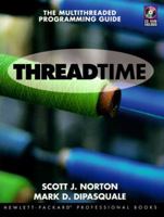 Thread Time: The MultiThreaded Programming Guide 0131900676 Book Cover
