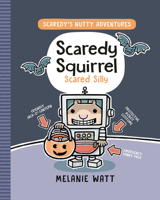 Scaredy Squirrel Scared Silly: (A Graphic Novel) (Scaredy's Nutty Adventures) 0593307658 Book Cover