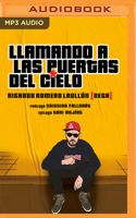 Llamando a Las Puertas del Cielo (Narración En Castellano) 1713592762 Book Cover