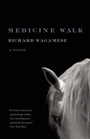 Medicine Walk 1571311165 Book Cover