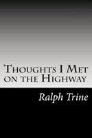 Thoughts I Met on the Highway 1982051612 Book Cover