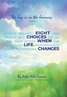 Eight Choices When Life Changes B0FQJ4HF2S Book Cover