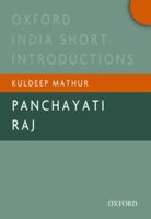 Panchayati Raj: Oxford India Short Introductions 0198090439 Book Cover