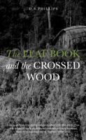 The Leaf Book and the Crossed Wood 0988545039 Book Cover