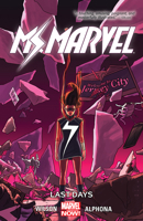 Ms. Marvel, Vol. 4: Last Days 0785197362 Book Cover