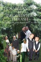 The Chinaberry Tree 0615382568 Book Cover