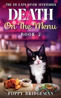 Death On The Menu (The EB Eats Diner Mysteries) 1990509622 Book Cover