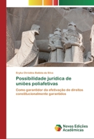 Possibilidade jur�dica de uni�es poliafetivas 6200803552 Book Cover