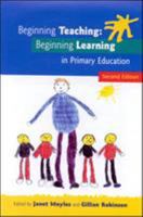 Beginning Teaching, Beginning Learning 0335221300 Book Cover