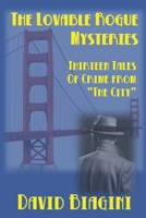 The Lovable Rogue Mysteries 1093655038 Book Cover