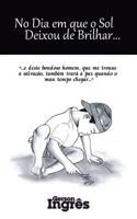 No Dia em que o Sol Deixou de Brilhar 1389643824 Book Cover