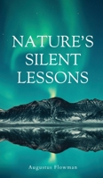 Nature's Silent Lessons 9916733767 Book Cover