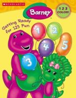 Barney's Getting Ready For 123 Fun 1586683101 Book Cover